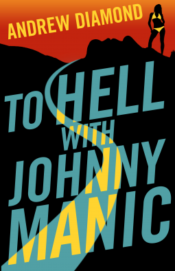 To Hell with Johnny Manic