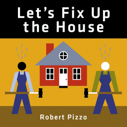 Let's Fix Up the House