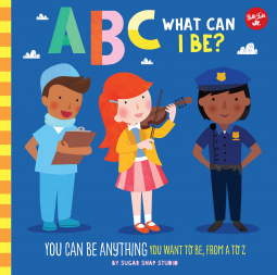 ABC for Me: ABC What Can I Be?