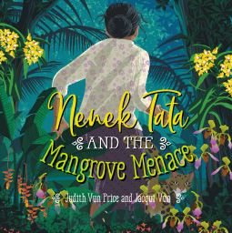 Nenek Tata and the Mangrove Menace