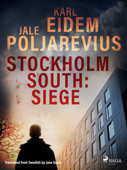 Stockholm South: Siege