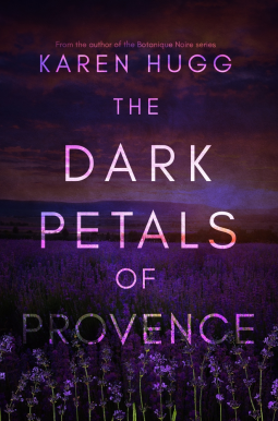 The Dark Petals of Provence 