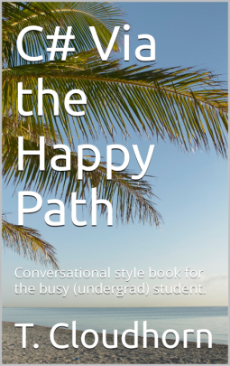 C# Via the Happy Path