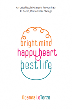 Bright Mind, Happy Heart, Best Life