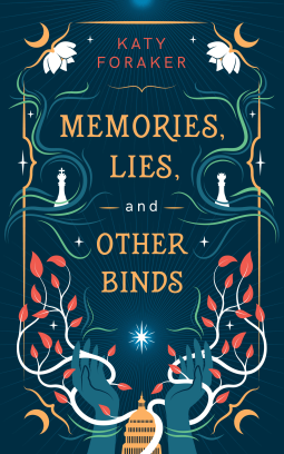 Memories, Lies, and Other Binds