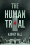 Cover Image: The Human Trial