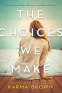 Cover Image: The Choices We Make